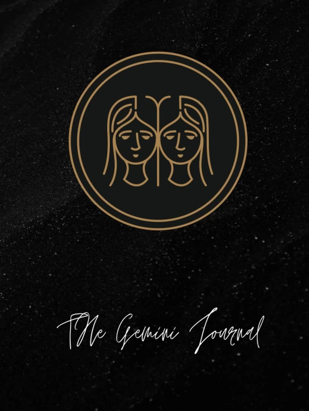 The Gemini Daily Journal: 299 Pages To Log Your Inner Thoughts And Daily Affirmations All Under Your Celestial Sign