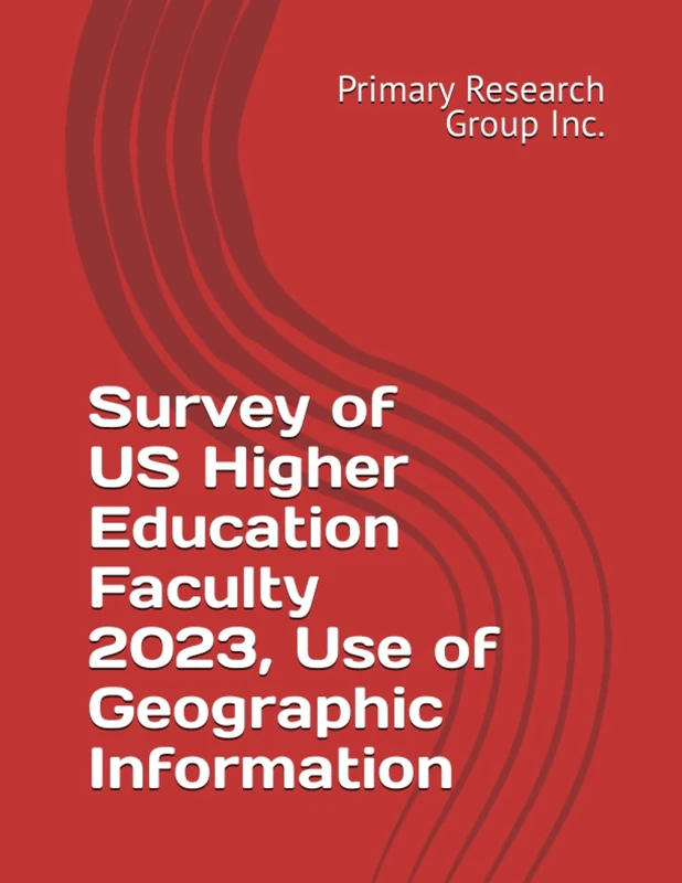 Survey of US Higher Education Faculty 2023, Use of Geographic Information