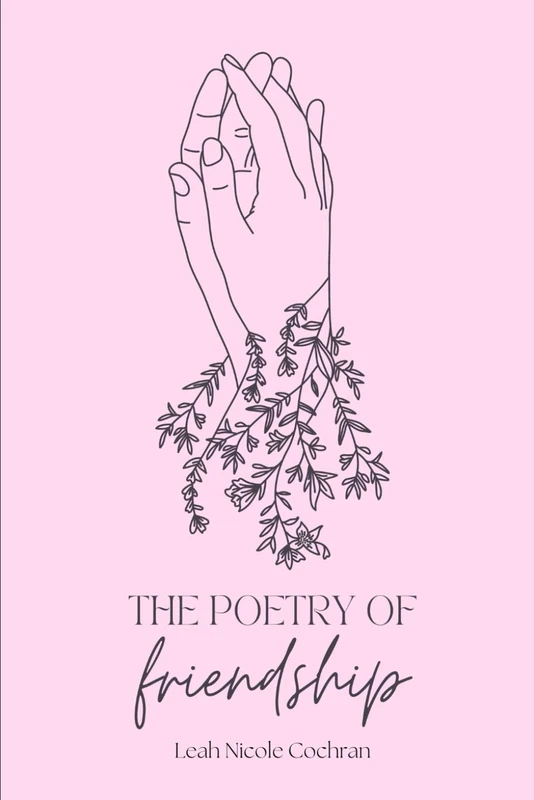 The Poetry of Friendship