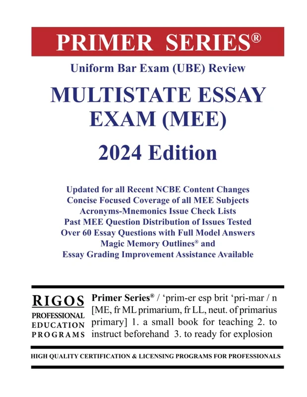 Primer Series Uniform Bar Exam (UBE) Review Multistate Essay Exam (MEE) 2024 Edition (Rigos 2024 UBE Books)