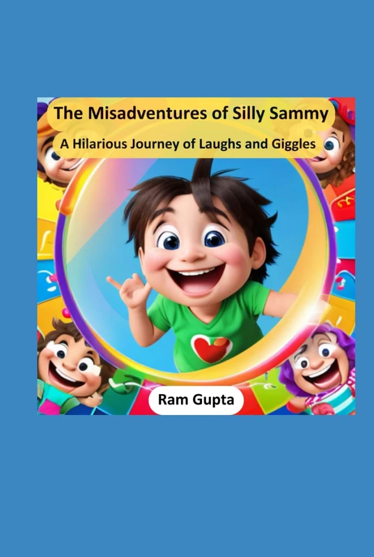 The Misadventures of Silly Sammy: A Hilarious Journey of Laughs and Giggles - Image 1