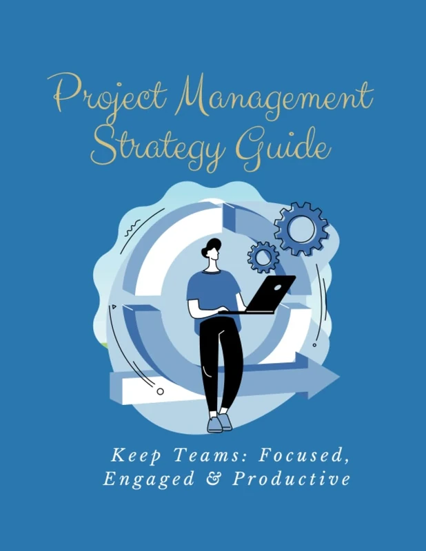 Project Management Strategy Guide