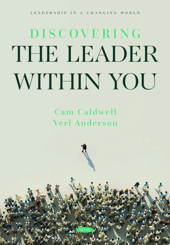 Discovering the Leader Within You (Leadership in a Changing World Series)