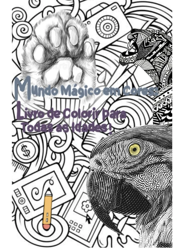 Mundo Magico em Cores - Livro de Colorir para Todas as Idades