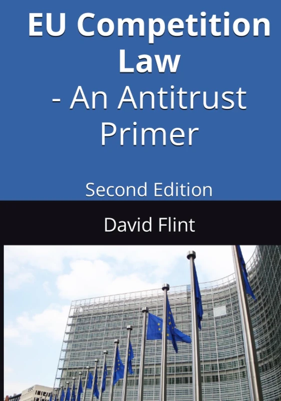 EU Competition Law: An Antitrust Primer
