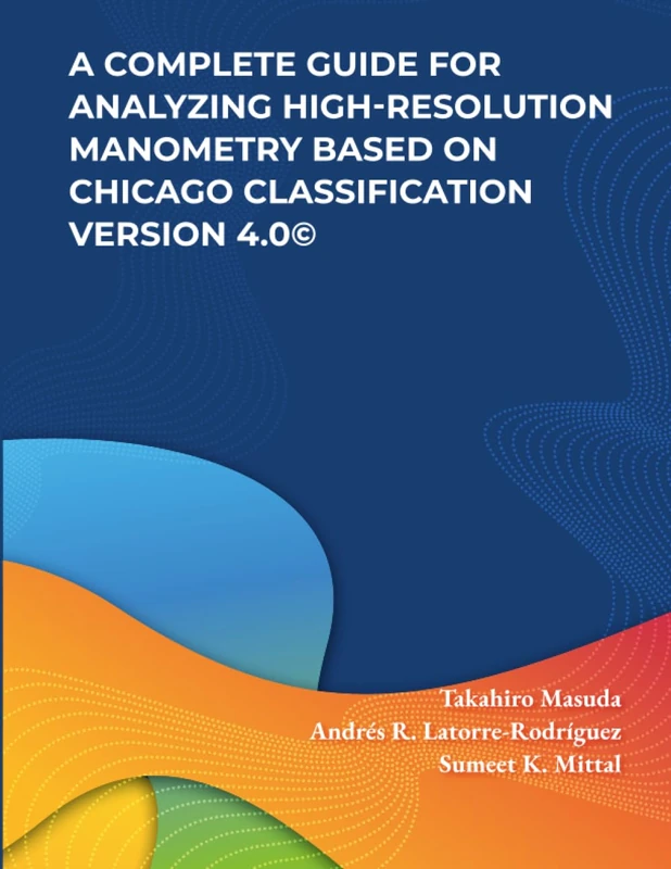 A Complete Guide for Analyzing High-Resolution Manometry based on Chicago Classification version 4.0© - Image 1