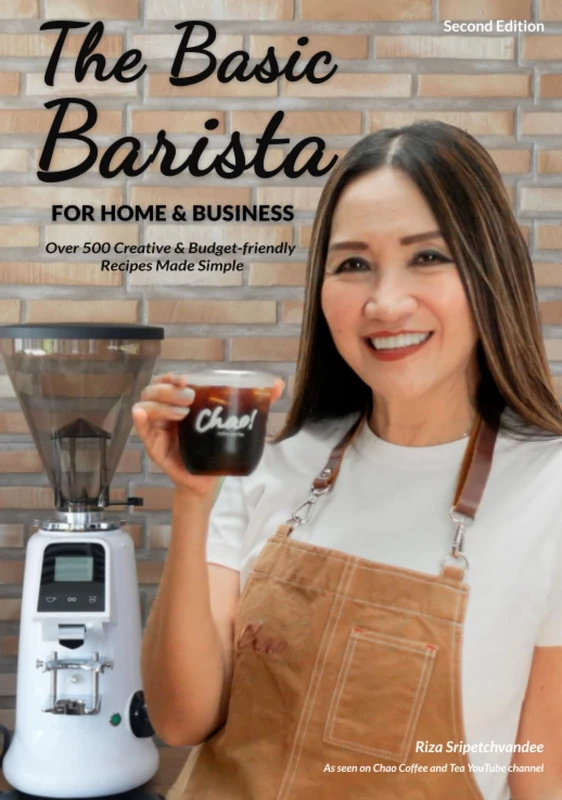 The Basic Barista For Home & Business: Over 500 Creative & Budget Friendly Recipes Made Simple
