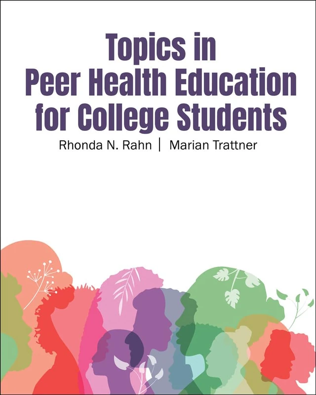 Topics in Peer Health Education for College Students - Book