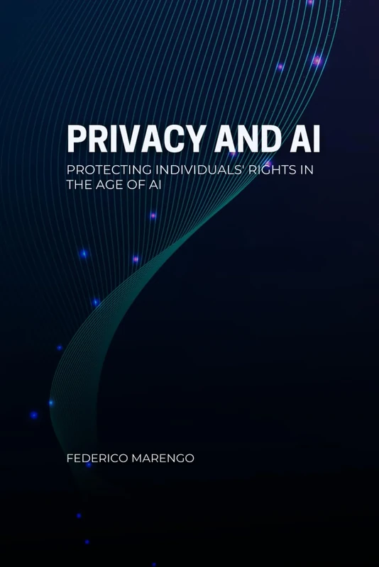 Privacy and AI: Protecting Individuals in the Age of AI