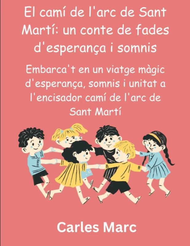 El camí de l'arc de Sant Martí: un conte de fades d'esperança i somnis: Embarca't en un viatge màgic d'esperança, somnis i unitat a l'encisador camí de l'arc de Sant Martí - Image 1