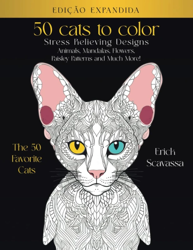 50 Cats do Color: Adult Coloring Book: Stress Relieving Designs, Cats, Mandalas, Flowers, Paisley Patterns And So Much More!