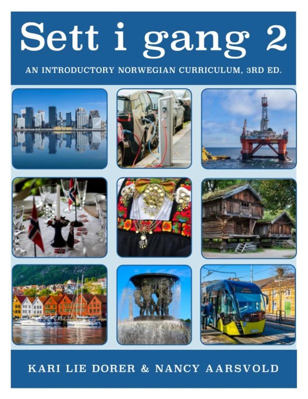 Sett i gang Book 2 (3rd ed.): An Introductory Norwegian Curriculum (Sett i gang (3rd Edition))