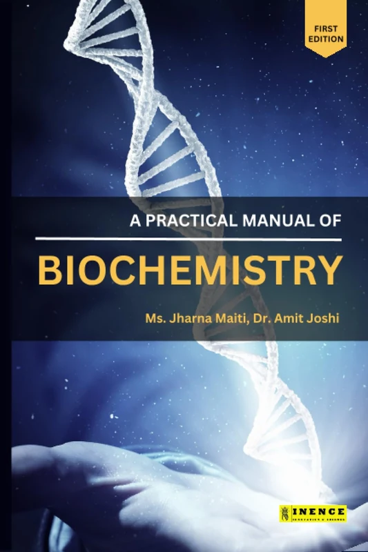 A Practical Manual of: Biochemistry