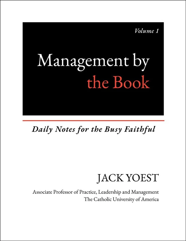 Management by the Book: Daily Notes for the Busy Faithful, Volume 1 - Image 1
