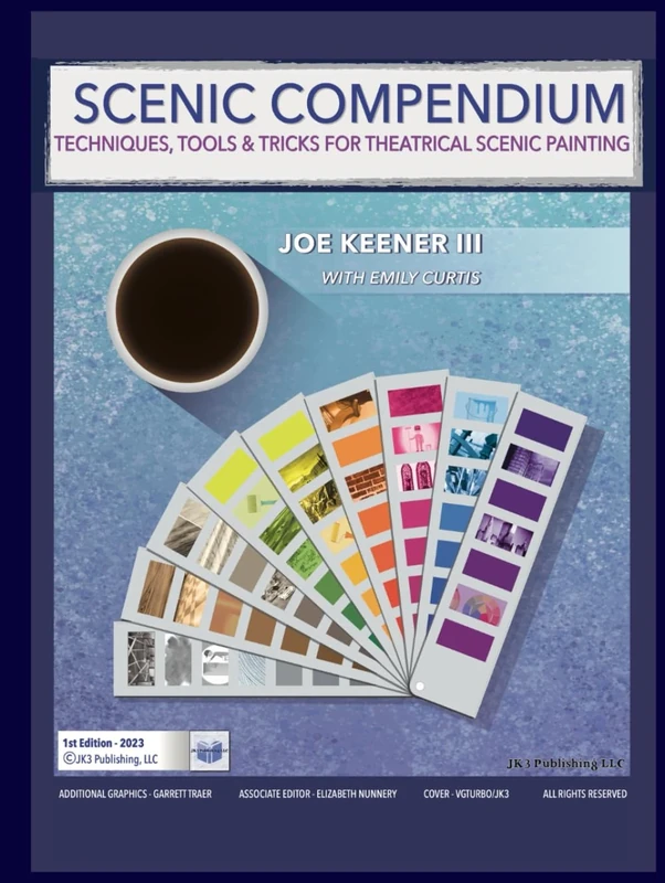 Scenic Compendium: Techniques, Tools & Tricks for Theatrical Scenic Painting