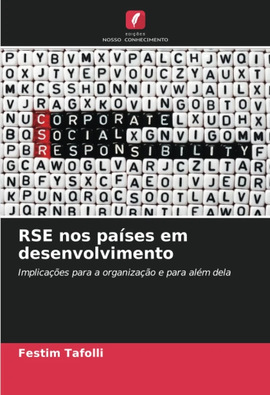 RSE nos países em desenvolvimento: Implicações para a organização e para além dela