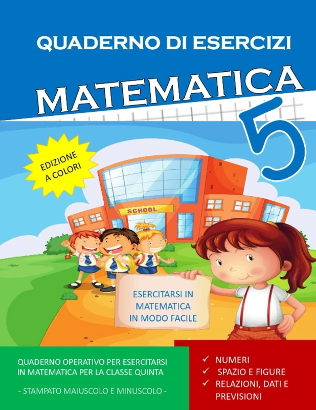 Quaderno esercizi matematica. Per la Scuola elementare. Classe Quinta