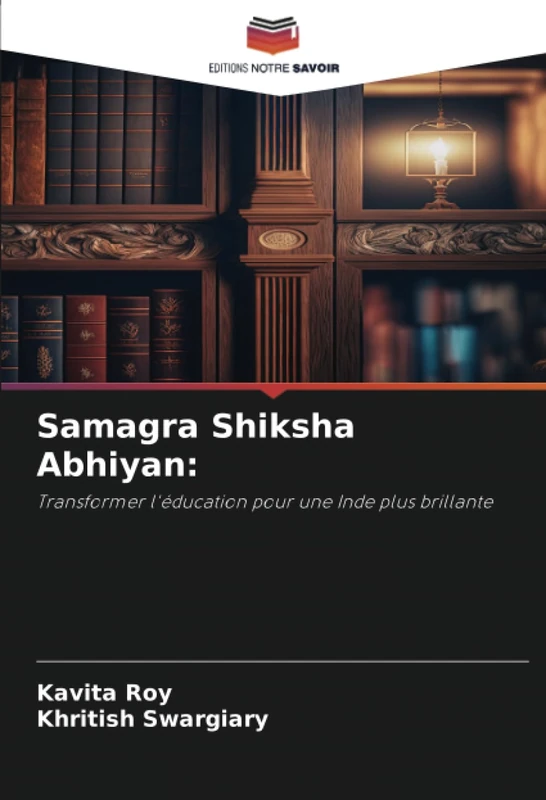 Samagra Shiksha Abhiyan:: Transformer l'éducation pour une Inde plus brillante