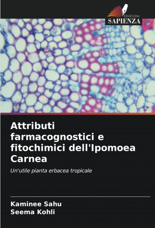 Attributi farmacognostici e fitochimici dell'Ipomoea Carnea: Un'utile pianta erbacea tropicale