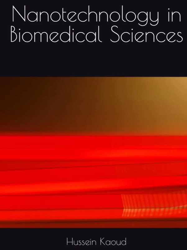 Nanotechnology in Biomedical Sciences - Research Book