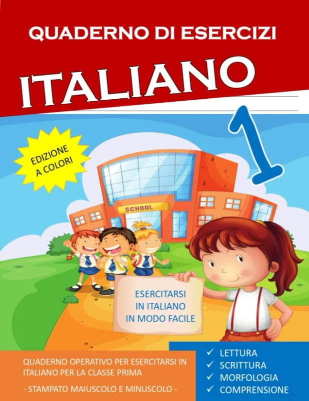 Quaderno Esercizi Italiano. Per la Scuola elementare. Classee Prima