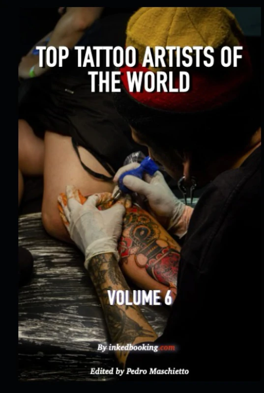 Top Tattoo Artists of The World: Volume 6