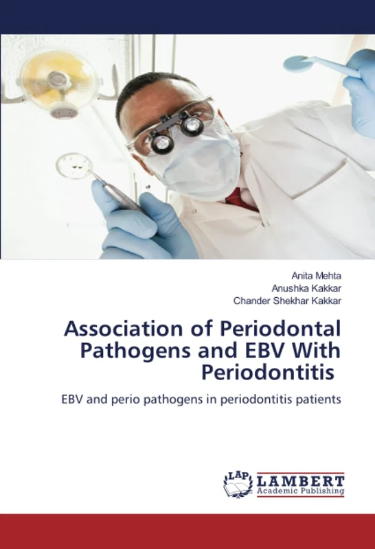 Association of Periodontal Pathogens and EBV With Periodontitis: EBV and perio pathogens in periodontitis patients