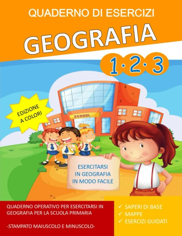 Quaderno Esercizi Geografia. Per la Scuola elementare. Classe Prima-Seconda-Terza