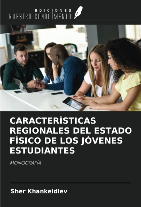 CARACTERÍSTICAS REGIONALES DEL ESTADO FÍSICO DE LOS JÓVENES ESTUDIANTES: MONOGRAFÍA - Image 1