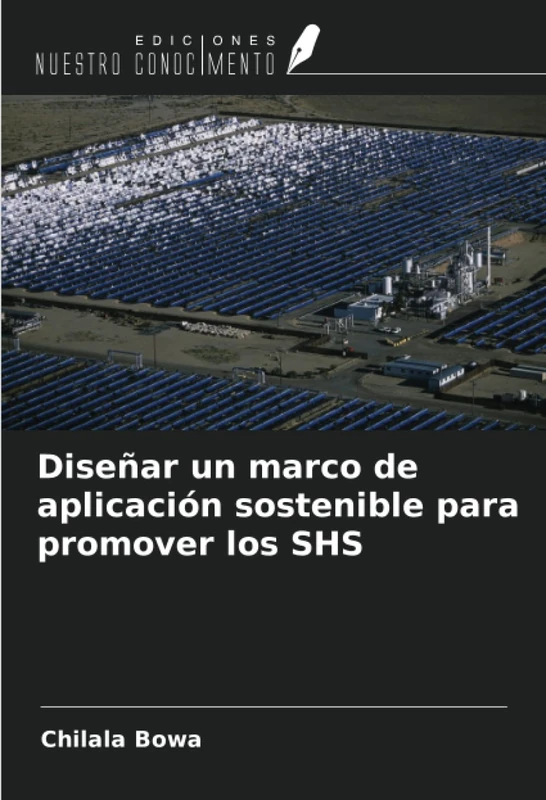 Diseñar un marco de aplicación sostenible para promover los SHS
