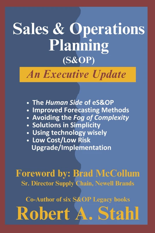 Sales & Operations Planning (S&OP) - An Executive Update