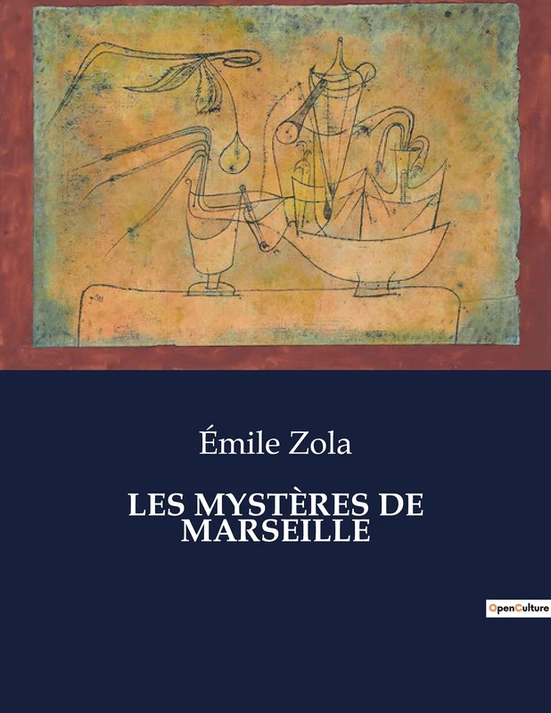 Les Mystères de Marseille: Une fresque sociale et politique de la Marseille du XIXe siècle - Image 1