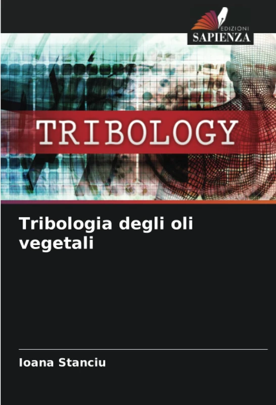 Tribologia degli oli vegetali