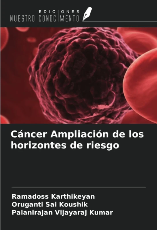 Cáncer Ampliación de los horizontes de riesgo