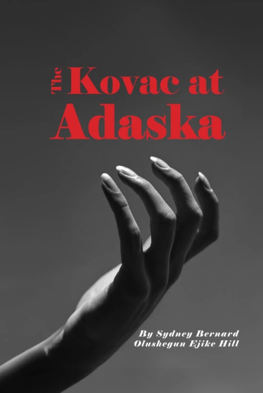 The Kovac At Adaska (The Kovac At Adaska Vol 1)