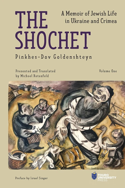 The Shochet (Vol. 1): A Memoir of Jewish Life in Ukraine and Crimea - Image 1