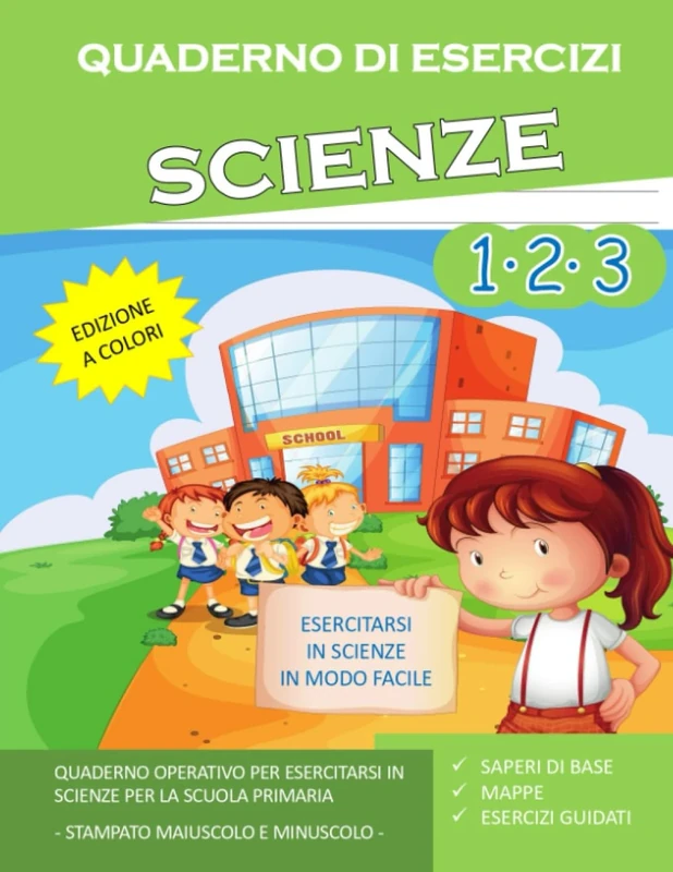 Quaderno di Esercizi di Scienze. Per la Scuola Elementare. Classe Prima-Seconda-Terza