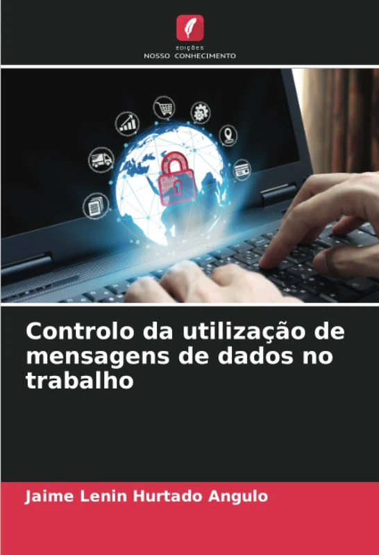 Controlo da utilização de mensagens de dados no trabalho