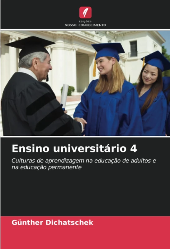Ensino universitário 4: Culturas de aprendizagem na educação de adultos e na educação permanente
