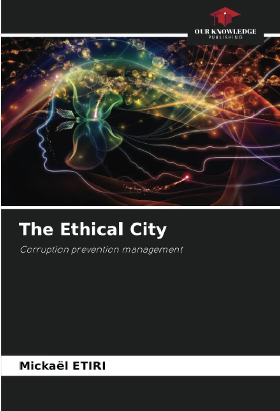 The Ethical City: Corruption prevention management