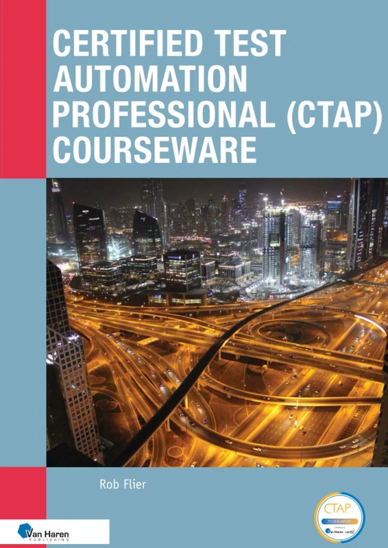 Certified Test Automation Professional (CTAP) Courseware