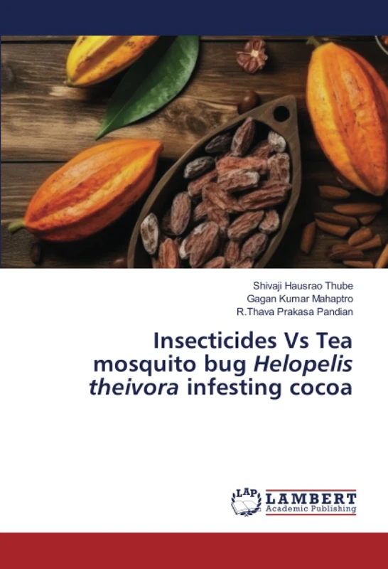 Insecticides Vs Tea mosquito bug Helopelis theivora infesting cocoa