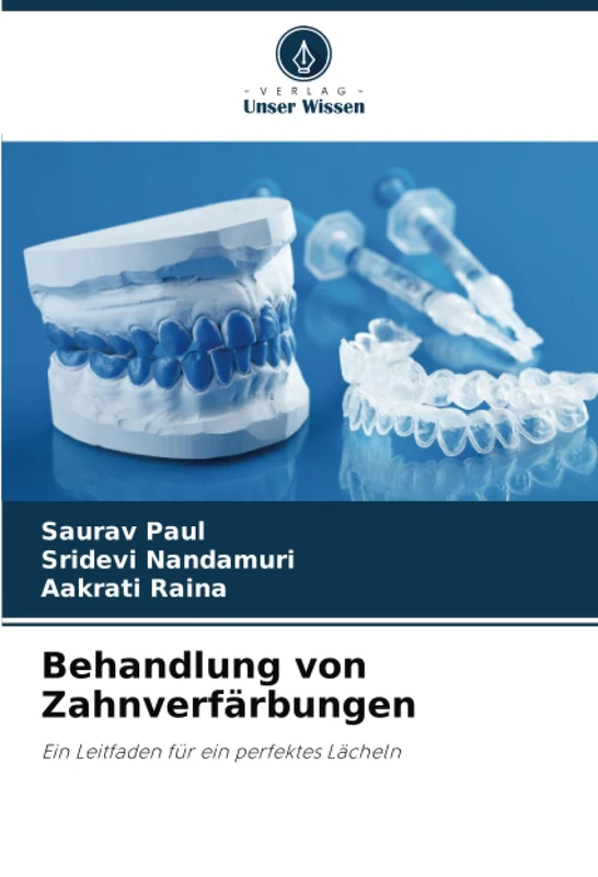 Behandlung von Zahnverfärbungen: Ein Leitfaden für ein perfektes Lächeln