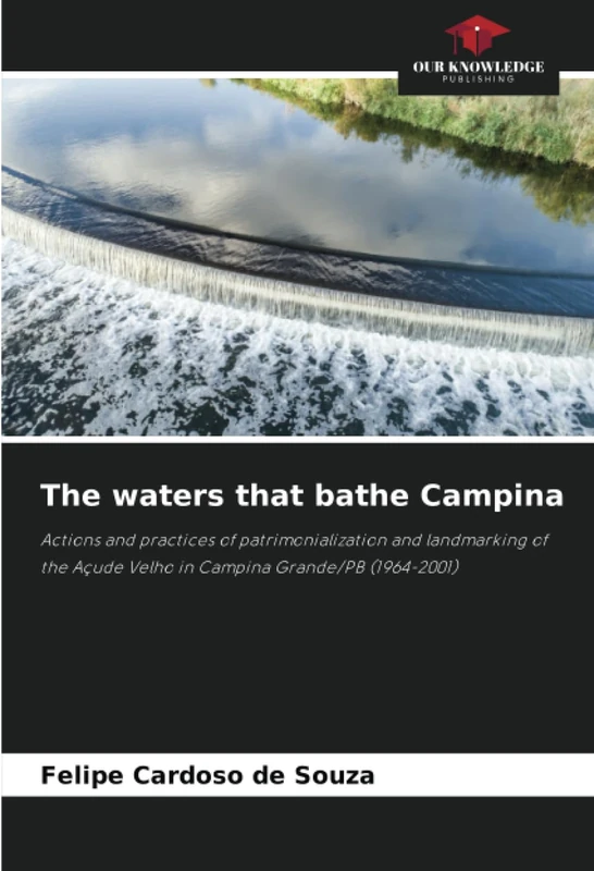 The waters that bathe Campina: Actions and practices of patrimonialization and landmarking of the Açude Velho in Campina Grande/PB (1964-2001) - Image 1