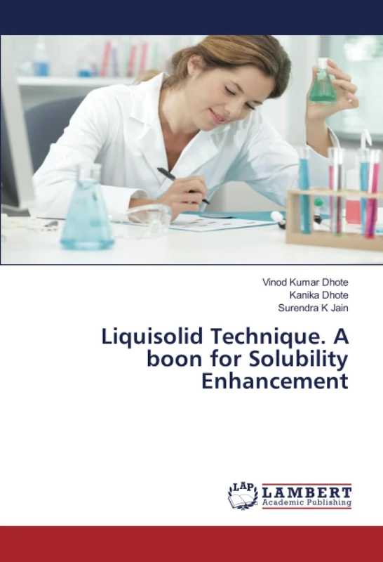 Liquisolid Technique. A boon for Solubility Enhancement