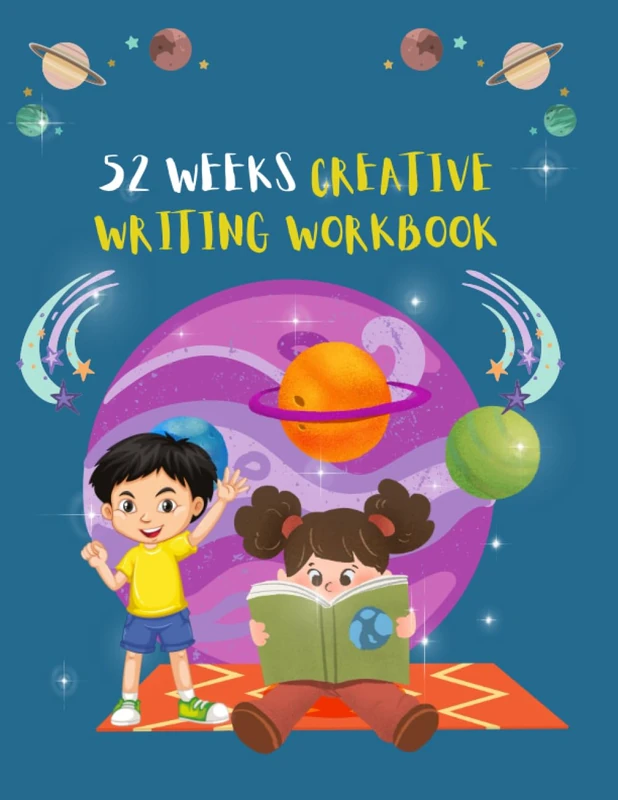 52 WEEKS CREATIVE WRITING WORKBOOK: Creative Workbook with Story Starters and Vibrant Images", colored pictures to boost creativity and improve writing skills for kids 8 to 10