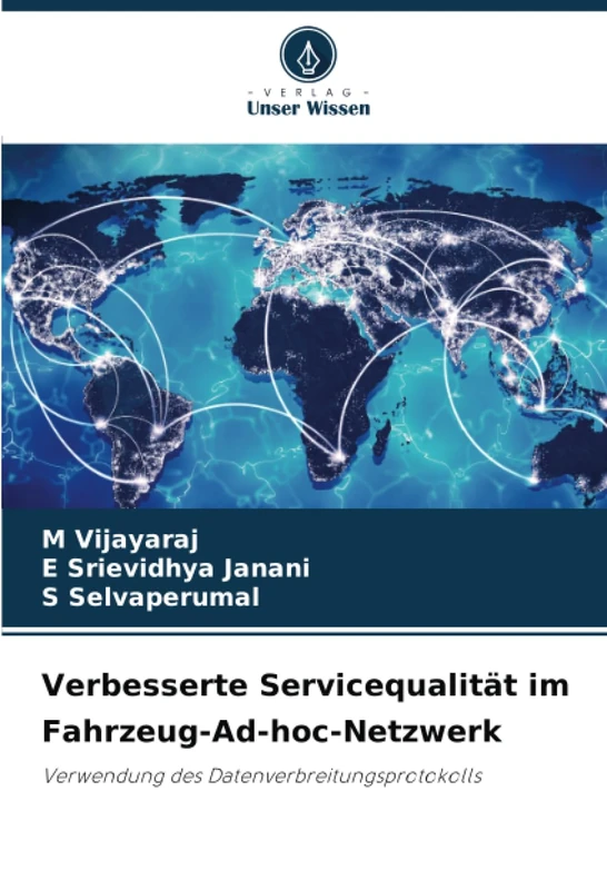Verbesserte Servicequalität im Fahrzeug-Ad-hoc-Netzwerk: Verwendung des Datenverbreitungsprotokolls