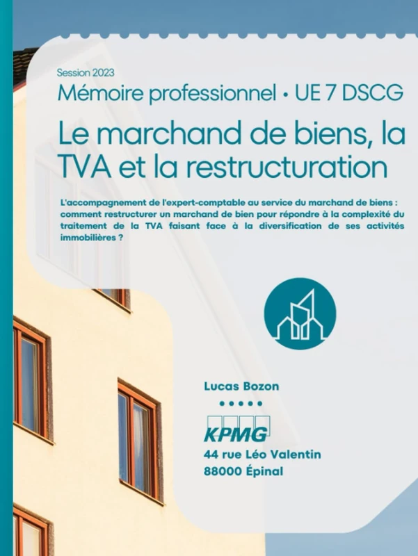 Mémoire professionel UE 7 DSCG Le marchand de biens, la restructuration et la TVA: L'accompagnement de l'expert-comptable au service du marchand de ... à la complexité du traitement de la TVA - Image 1