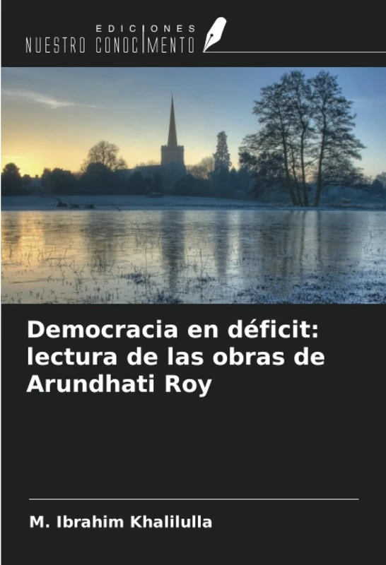 Democracia en déficit: lectura de las obras de Arundhati Roy