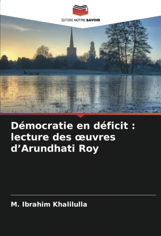 Démocratie en déficit : lecture des œuvres d’Arundhati Roy